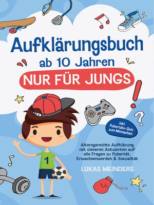 cover image of Aufklärungsbuch ab 10 Jahren NUR für Jungs